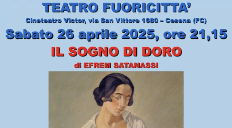 Al Cineteatro Victor lo spettacolo Il sogno di Doro